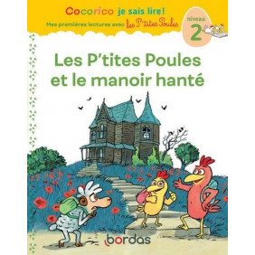 Les P'tites Poules et le manoir hanté - Niveau 2 - Grand Format - Dès 6 ans