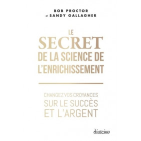 Le secret de la science de l'enrichissement - Changez vos croyances sur le succès et l'argent - Grand Format