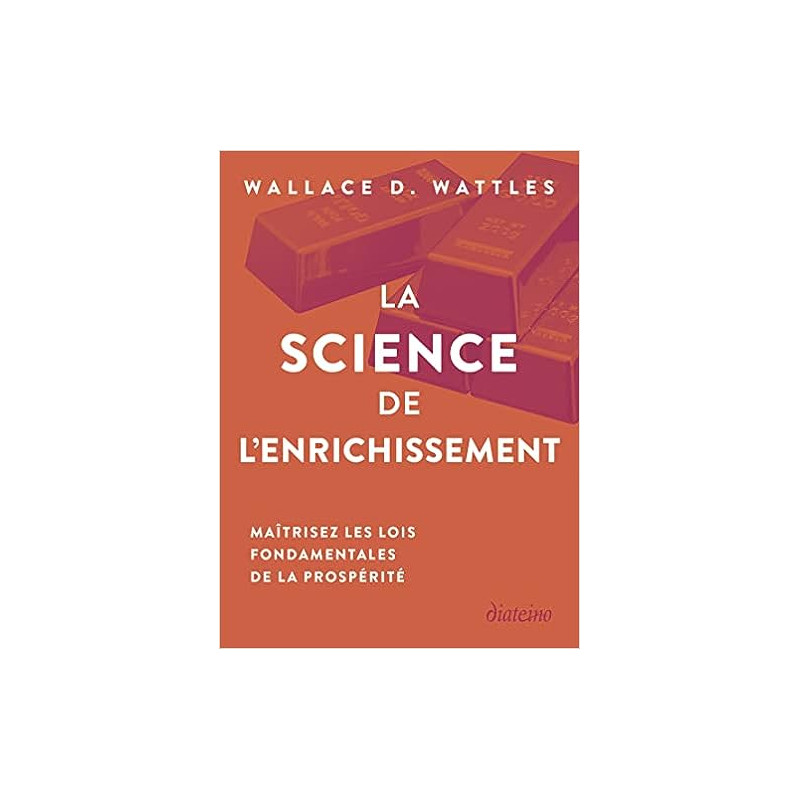 La science de l'enrichissement - Maîtrisez les lois fondamentales de la ...
