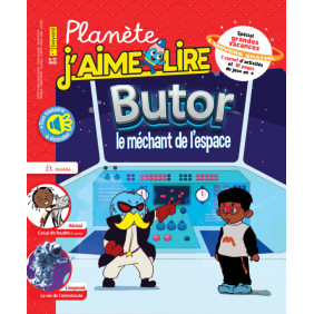 Planète j’aime lire N°82 Butor le méchant de l’espaces