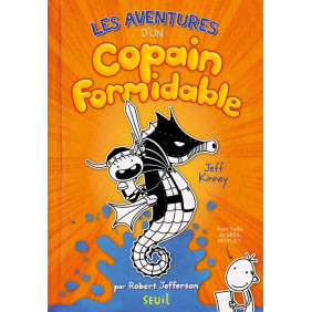Les aventures d'un copain formidable - Grand Format - Dès 8 ans