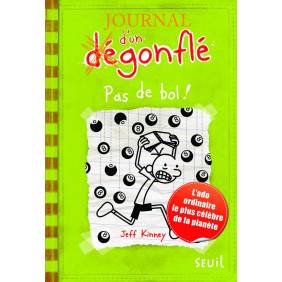 Journal d'un dégonflé Tome 8: Pas de bol !