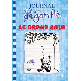 Journal d'un dégonflé Tome 15: Le grand bain - Grand Format - Dès 9 ans