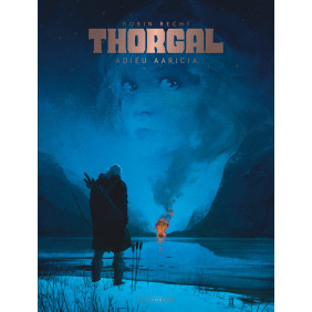 Thorgal Saga - Adieu Aaricia - Album - Librairie de France