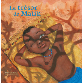 Le trésor de Malik - 3-6 ans - Album - Librairie de France