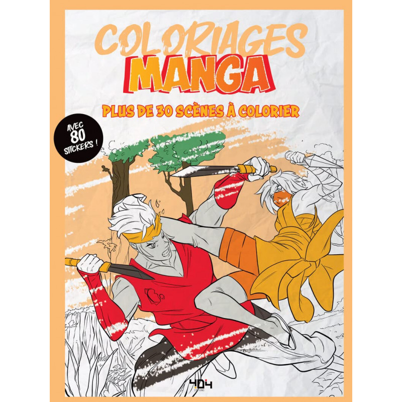 Coloriages mangas - 30 scènes à colorier - 80 stickers - Dès 6 ans - Librairie de France