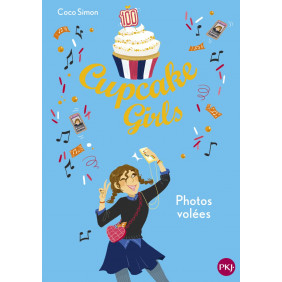 Cupcake Girls - Tome 30 - Photos volées - 9-12 ans - Poche - Librairie de France