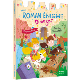 Mon roman énigme Dubazar - Opération Coup de balai - 6-9 ans - Poche - Librairie de France