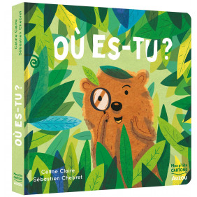 Où es-tu ? - 0-3 ans - Album - Librairie de France