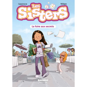 Les Sisters - La foire aux secrets - 7-9 ans - Tome 7 - Poche - Librairie de France