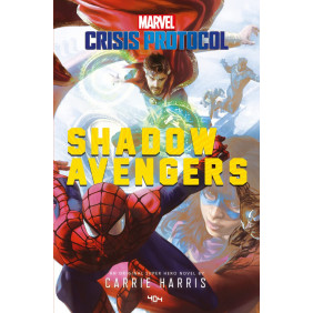 Marvel Crisis Protocol - Shadow Avengers - 13-18 ans - Grand Format - Librairie de France