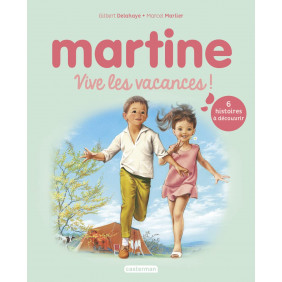 Martine - Vive les vacances ! - 5-7 ans - Album - Librairie de France