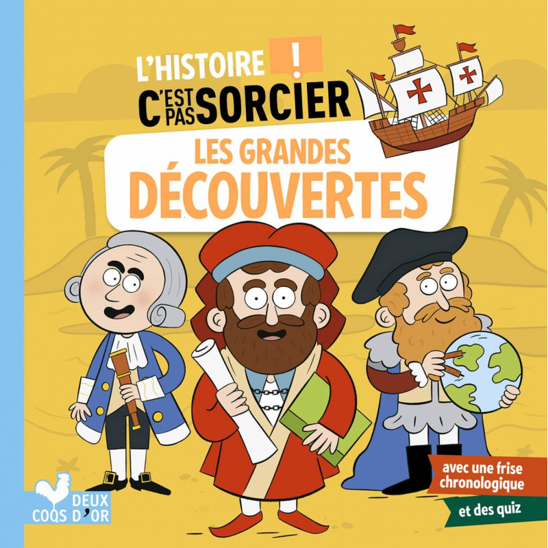 L'histoire C'est pas sorcier - Les grandes découvertes - 6-9 ans - Album - Librairie de France