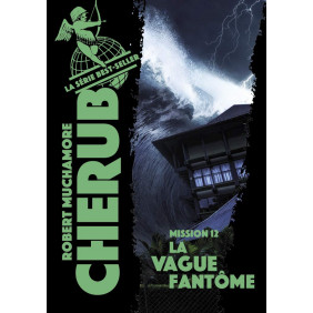 Cherub - La vague fantôme - Dès 12 ans - Tome 12 - Poche - Librairie de France