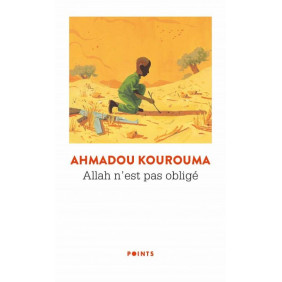Ahmadou Kourouma - Allah n'est pas obligé - Poche