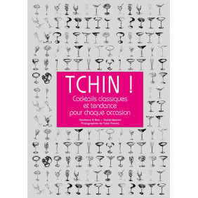 Tchin ! - Cocktails classiques et tendance pour chaque occasion - Grand Format