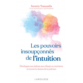 Les pouvoirs insoupçonnés de l'intuition - Grand Format