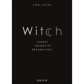 Witch - Libérée, indomptée, décomplexée - Grand Format