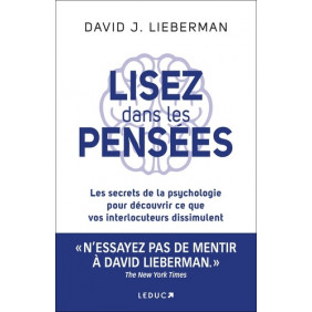 Lisez dans les pensées - Les secrets de la psychologie pour découvrir ce que vos interlocuteurs dissimulent - Grand Format