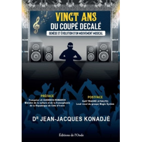 Vingt ans du coupé décalé - Génèse et évolution d'un mouvement musical - Grand Format