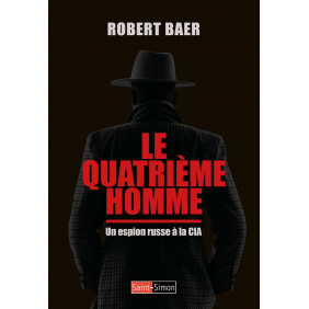 Le Quatrième Homme - Un espion russe à la CIA - Grand Format