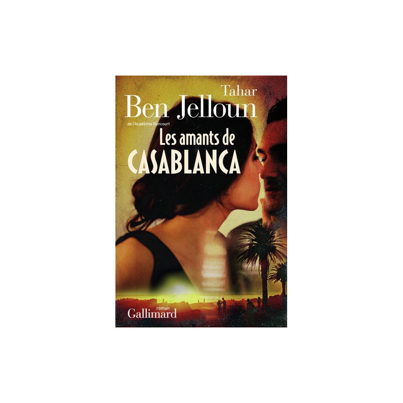 Les amants de Casablanca - Grand Format - Librairie de France