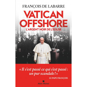 Vatican offshore - L'argent noir de l'Eglise - Grand Format - Librairie de France