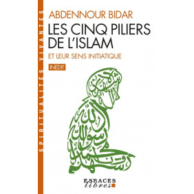 Les cinq piliers de l'Islam et leur sens initiatique - Poche - Librairie de France