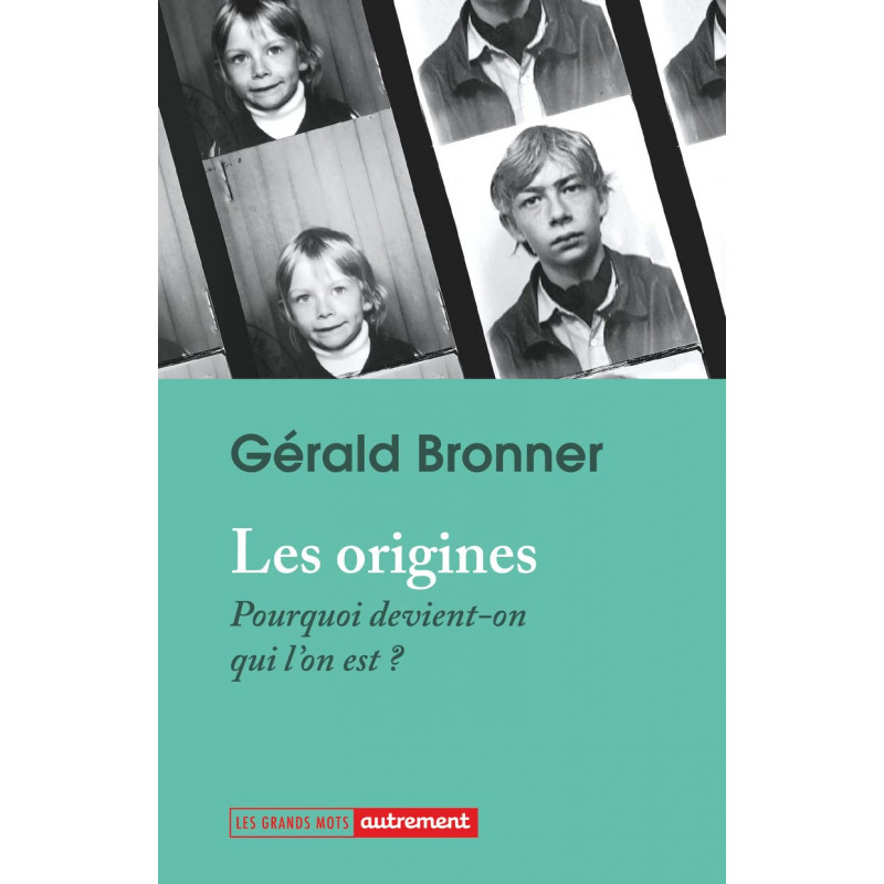 Les origines - Pourquoi devient-on qui l'est ? - Grand Format - Librairie de France