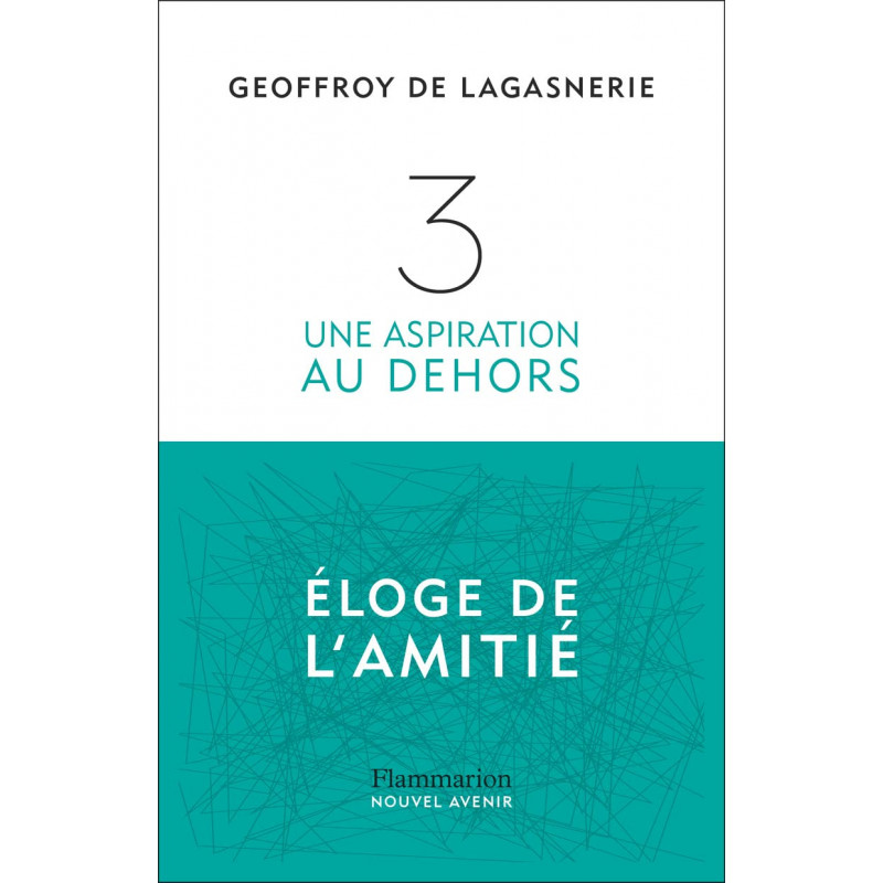 3. Une aspiration au dehors - Grand Format - Librairie de France