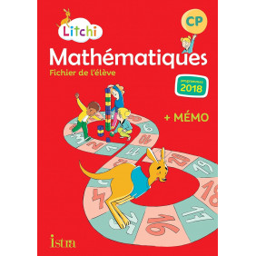 Litchi Mathématiques CP - Fichier élève - Ed. 2019