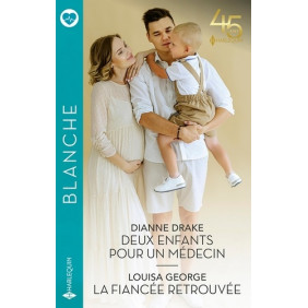 Deux enfants pour un médecin  La fiancée retrouvée - Poche