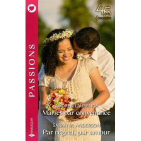 Mariés par convenance  Par regret, par amour - Poche
