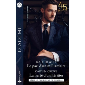 Le pari d'un milliardaire  La fierté d'un héritier - Poche