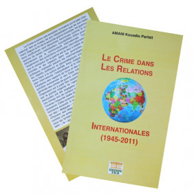 Le crime dans les relations internationales (1945-2012)