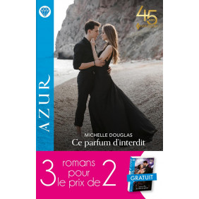 Ce parfum d’interdit - Le roi qu’elle aimait - Le défi du plaisir - Poche - Librairie de France