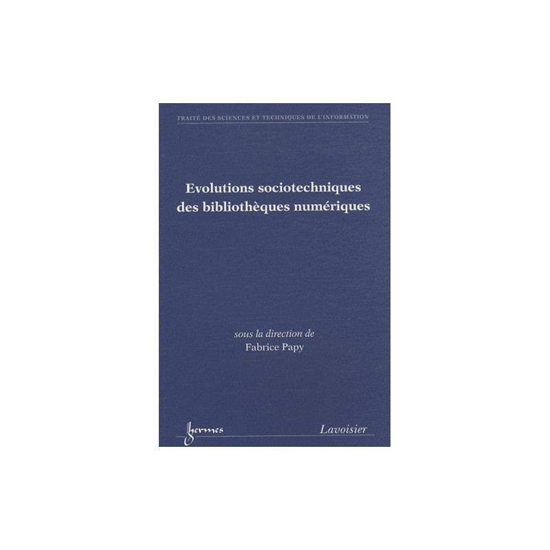 Evolutions sociotechniques des bibliothèques numériques - Librairie de France
