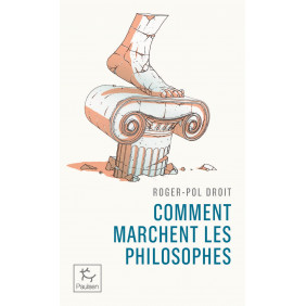 Comment marchent les philosophes ? - Poche - Librairie de France