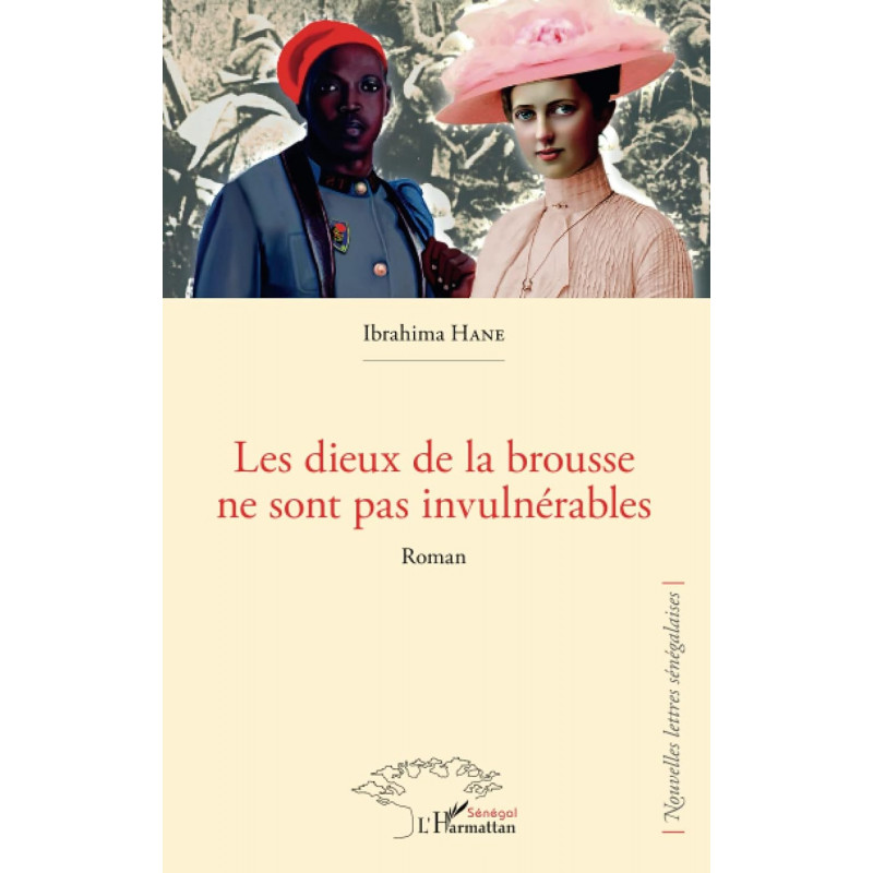 Les dieux de la brousse ne sont pas invulnérables - Grand Format - Librairie de France