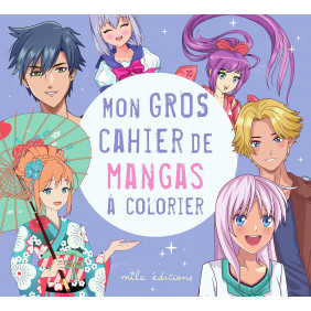 Mon gros cahier de mangas à colorier - Album - Dès 6 ans