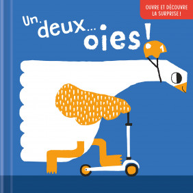 Un, deux... oies ! - Album - Dès 3 ans