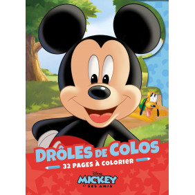 Drôles de Colos Mickey et ses amis - 32 pages à colorier - Album - Dès 5 ans