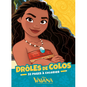 Drôles de colos Vaïana - 32 pages à colorier - Album - Dès 5 ans