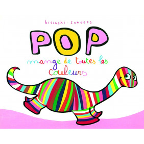 Pop mange de toutes les couleurs - Album - Dès 1 an