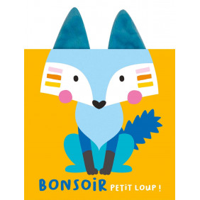 Bonsoir petit loup ! - Album - De 0 à 3 ans