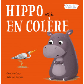 Hippo est en colère - Album - Dès 3 ans
