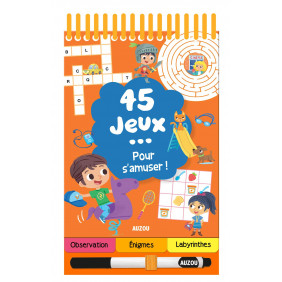 45 jeux... pour s'amuser ! - Avec un stylo effaçable - Album - Dès 5 ans