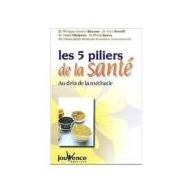 Les Cinq Piliers De La Sante