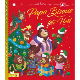 Papa Bisous fête Noël - Album - Dès 3 ans