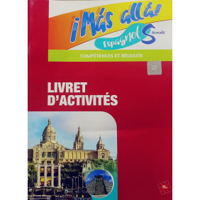 iMás allá ! - Livret d'Activités - Espagnol - Seconde